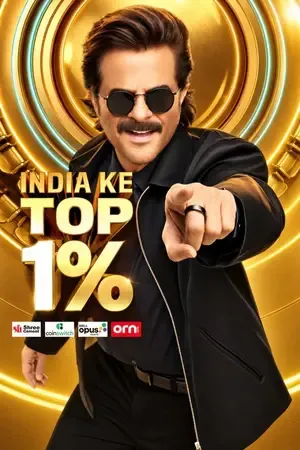 India Ke Top 1% 2026 Season 1 Hindi TV-Show Audio Web-DL 720p - 480p - 1080p [EP 02 Added]